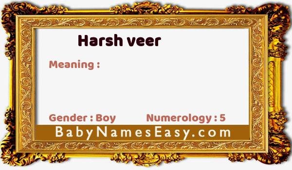 Harsh veer name meaning